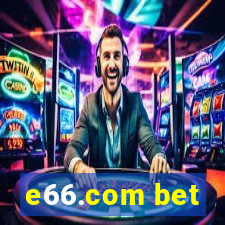 e66.com bet